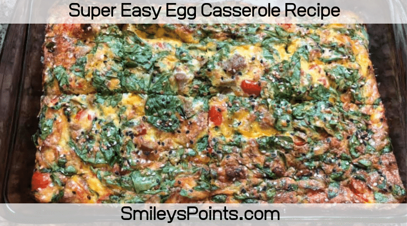 Super Easy Egg Casserole Recipe