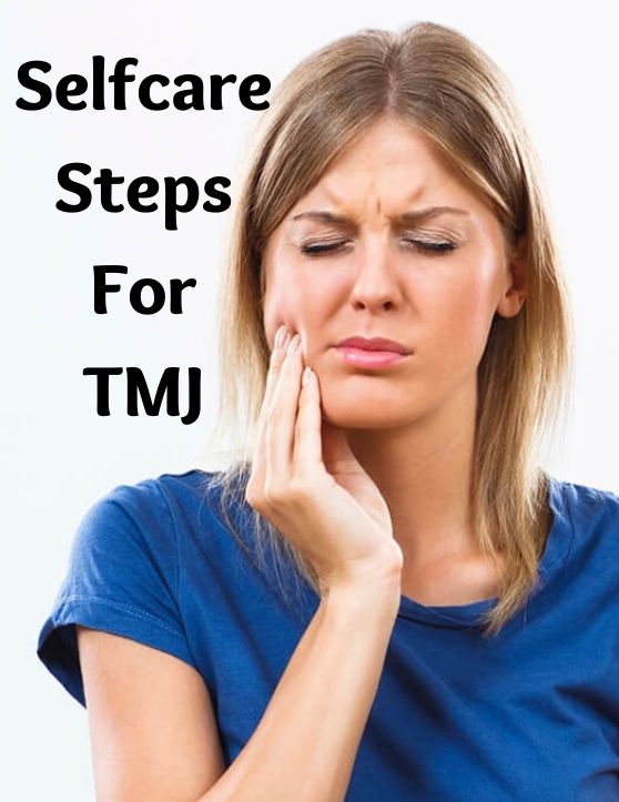 Selfcare for TMJ